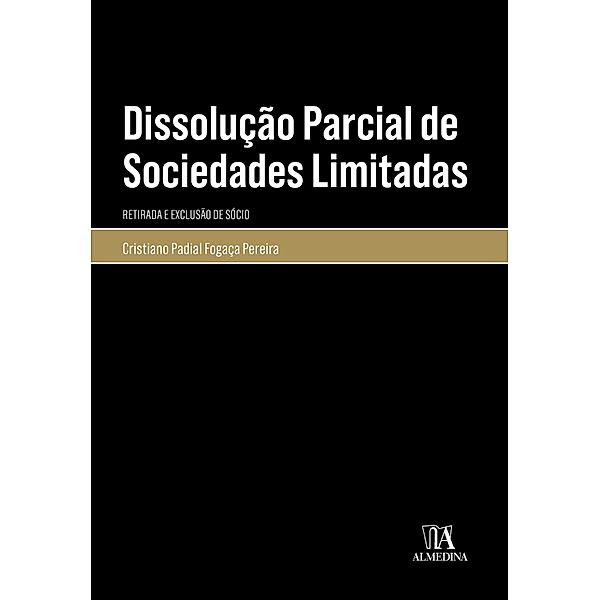 Dissolução parcial de sociedades limitadas / Monografias, Cristiano Padial Fogaça Pereira