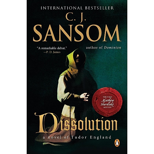 Dissolution / A Matthew Shardlake Tudor Mystery Bd.1, C. J. Sansom