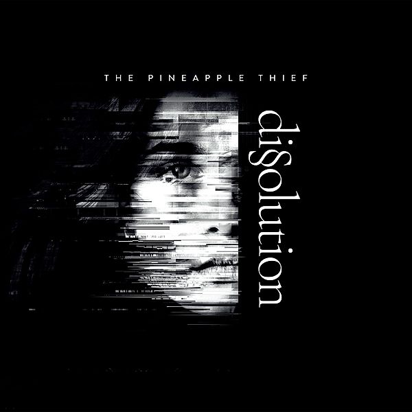 Dissolution (Digipak), The Pineapple Thief