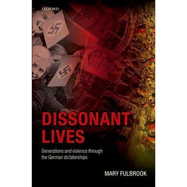 Dissonant Lives, Mary Fulbrook