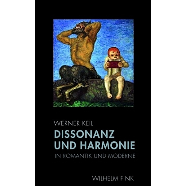 Dissonanz und Harmonie in Romantik und Moderne, Werner Keil