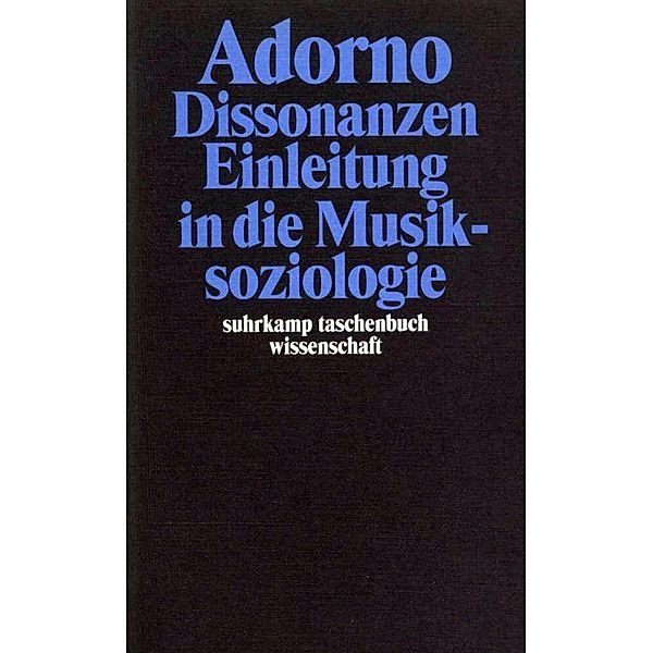 Dissonanzen. Einleitung in die Musiksoziologie, Theodor W. Adorno