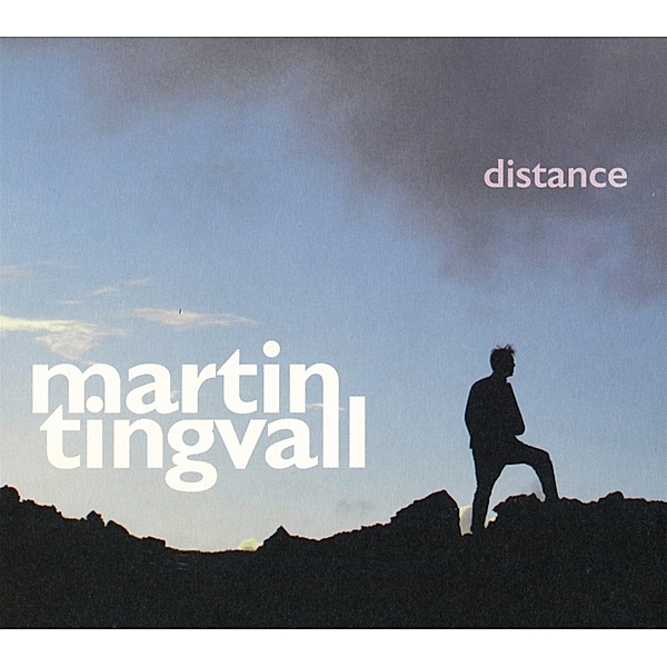 Distance, Martin Tingvall