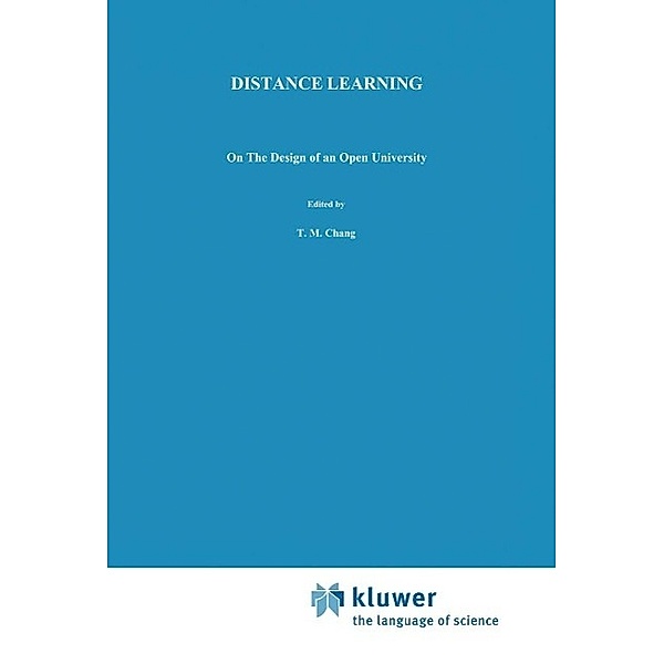Distance Learning, C. M. Chang, H. F. M Crombag, K. D. J. M. van der Drift, J. F. Moonen