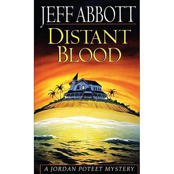 Distant Blood / Jordan Poteet Bd.4, Jeff Abbott