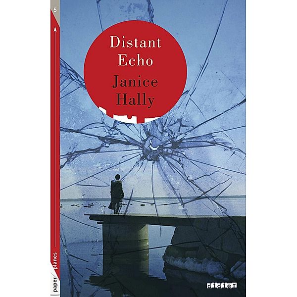 Distant Echo - Ebook / Paper Planes, Janice Hally