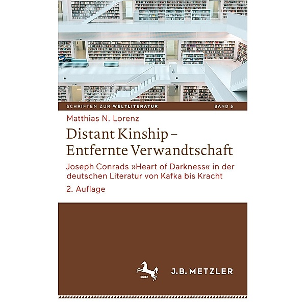 Distant Kinship - Entfernte Verwandtschaft / Schriften zur Weltliteratur/Studies on World Literature Bd.5, Matthias N. Lorenz