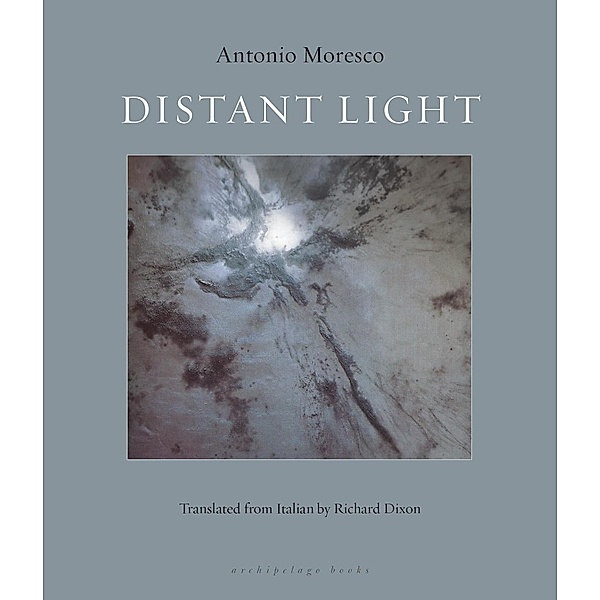 Distant Light / Archipelago, Antonio Moresco