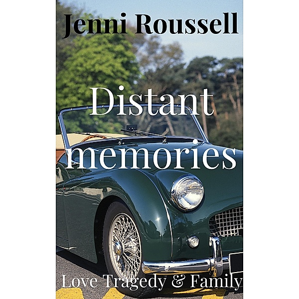 Distant Memories, Jenni Roussell