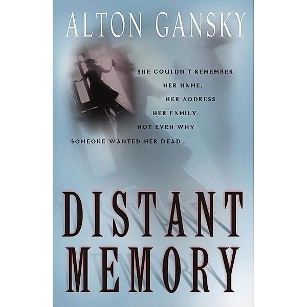 Distant Memory, Alton L. Gansky