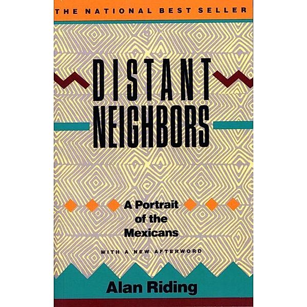 Distant Neighbors, Alan Riding