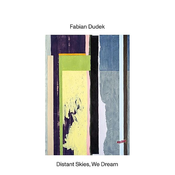 Distant Skies, We Dream, Fabian Dudek