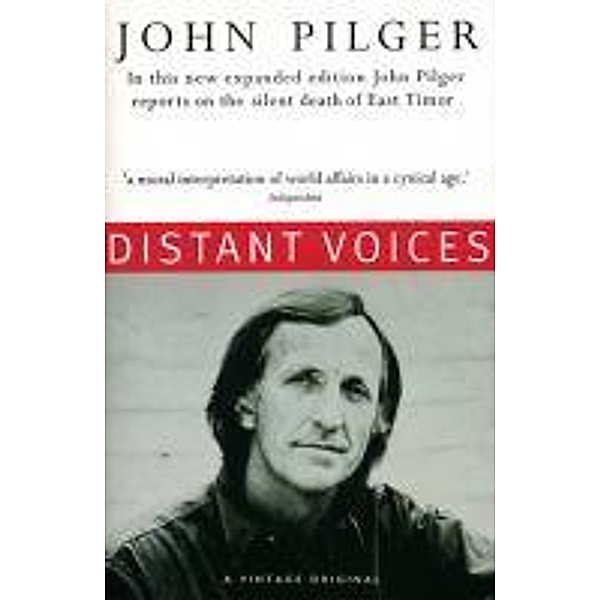 Distant Voices, John Pilger
