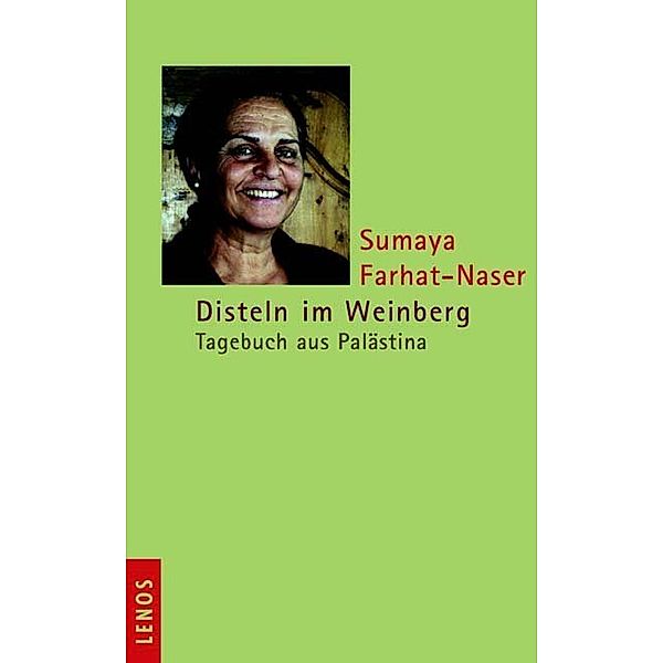 Disteln im Weinberg, Sumaya Farhat-Naser