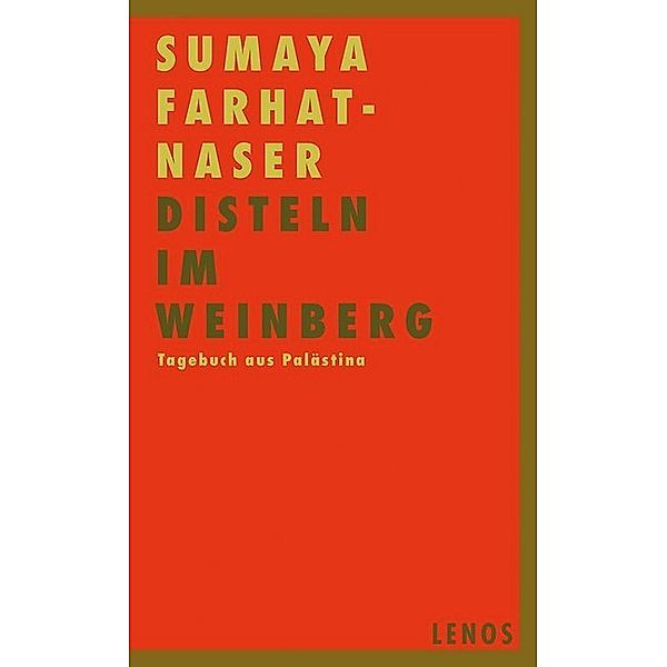 Disteln im Weinberg, Sumaya Farhat-Naser