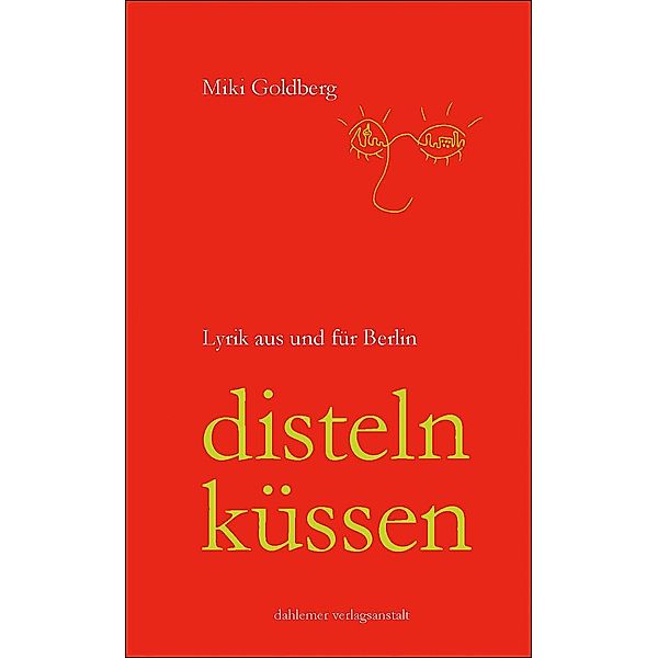 Disteln küssen, Miki Goldberg