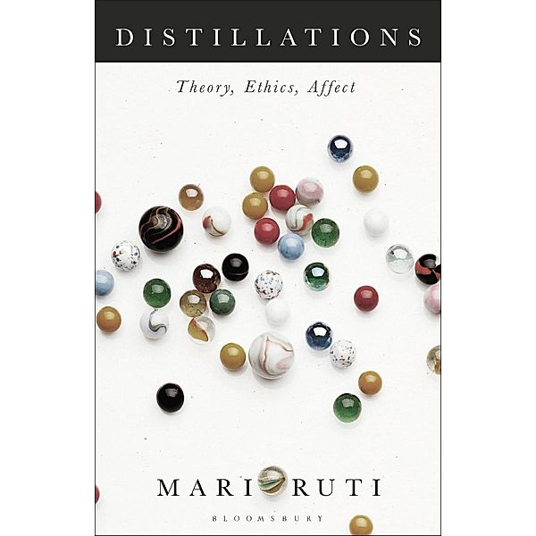 Distillations, Mari Ruti