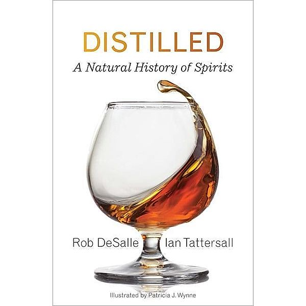 Distilled, Rob DeSalle, Ian Tattersall, Patricia J. Wynne