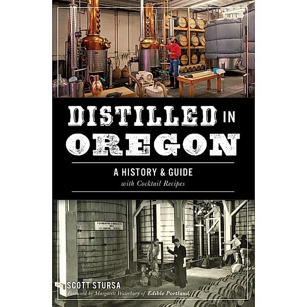 Distilled in Oregon, Scott Stursa