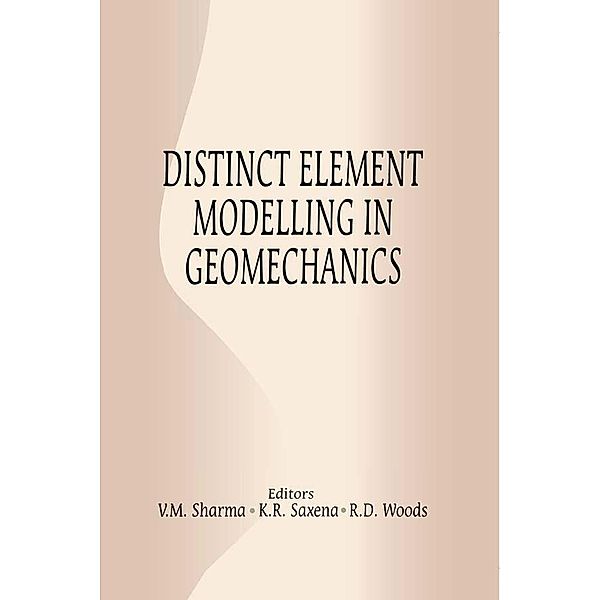 Distinct Element Modelling in Geomechanics, K. R. Saxena