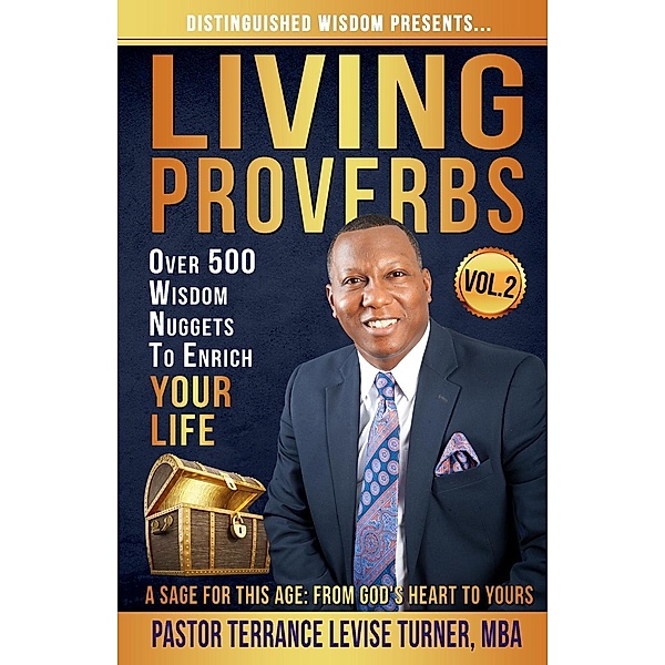 Distinguished Wisdom Presents. . . Living Proverbs-Vol.2 / Living Proverbs Bd.Vol.2, Turner Levise Terrance