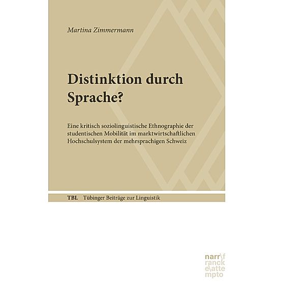 Distinktion durch Sprache? / Tübinger Beiträge zur Linguistik (TBL) Bd.562, Martina Zimmermann