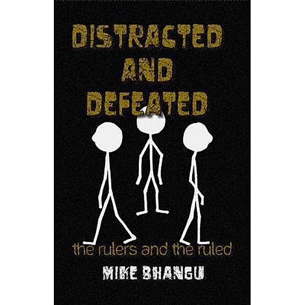 Distracted and Defeated / BBP, Mike Bhangu