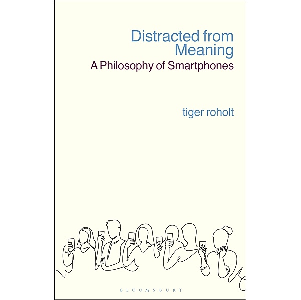 Distracted from Meaning, Tiger C. Roholt