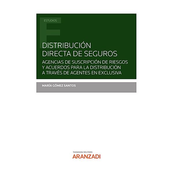 Distribución directa de seguros / Estudios, María Gómez Santos