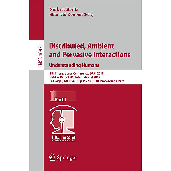 Distributed, Ambient and Pervasive Interactions: Understanding Humans