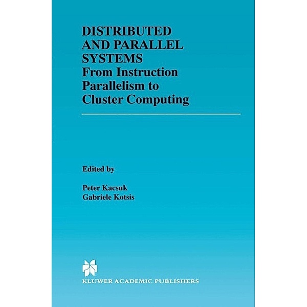 Distributed and Parallel Systems / The Springer International Series in Engineering and Computer Science Bd.567