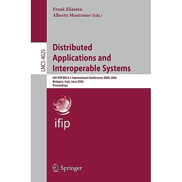 Distributed Applications and Interoperable Systems / Lecture Notes in Computer Science Bd.4025