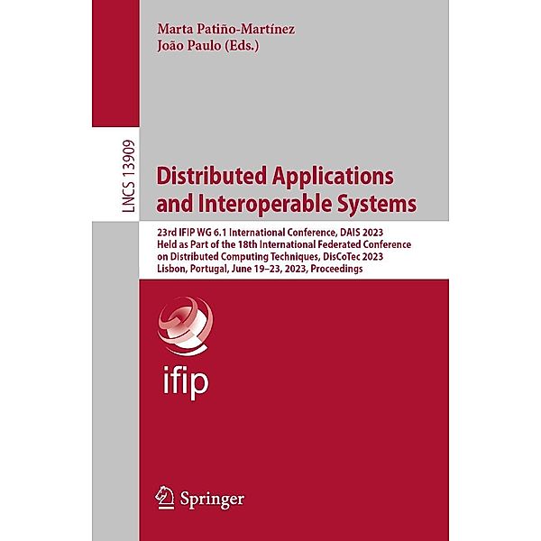 Distributed Applications and Interoperable Systems / Lecture Notes in Computer Science Bd.13909