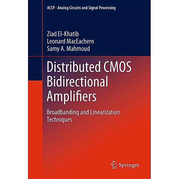 Distributed CMOS Bidirectional Amplifiers, Ziad El-Khatib, Leonard MacEachern, Samy A. Mahmoud