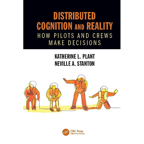 Distributed Cognition and Reality, Katherine L. Plant, Neville A. Stanton
