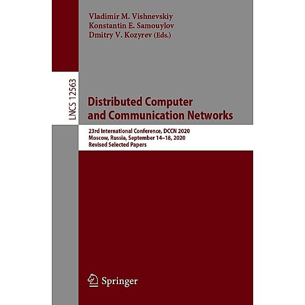 Distributed Computer and Communication Networks / Lecture Notes in Computer Science Bd.12563