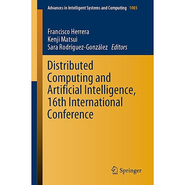 Distributed Computing and Artificial Intelligence, 16th International Conference / Advances in Intelligent Systems and Computing Bd.1003