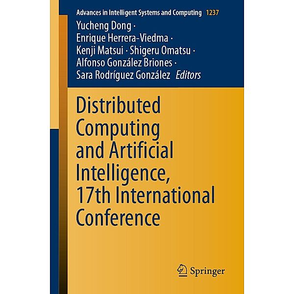 Distributed Computing and Artificial Intelligence, 17th International Conference / Advances in Intelligent Systems and Computing Bd.1237