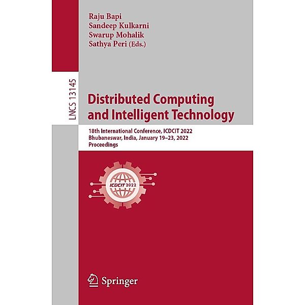Distributed Computing and Intelligent Technology / Lecture Notes in Computer Science Bd.13145