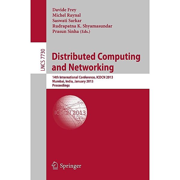 Distributed Computing and Networking / Lecture Notes in Computer Science Bd.7730