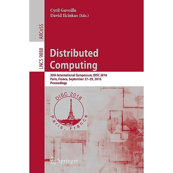 Distributed Computing / Lecture Notes in Computer Science Bd.9888