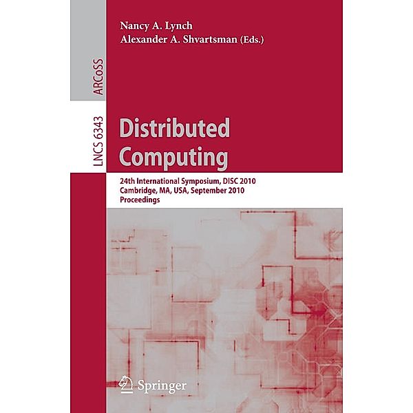Distributed Computing / Lecture Notes in Computer Science Bd.6343