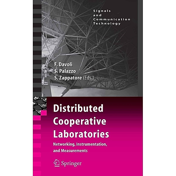 Distributed Cooperative Laboratories: Networking, Instrumentation, and Measurements / Signals and Communication Technology