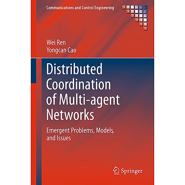 Distributed Coordination of Multi-agent Networks, Wei Ren, Yongcan Cao