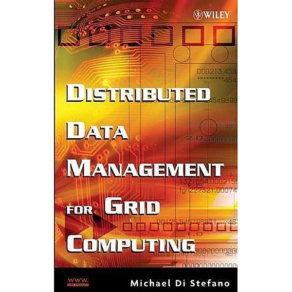 Distributed Data Management for Grid Computing, Michael Di Stefano