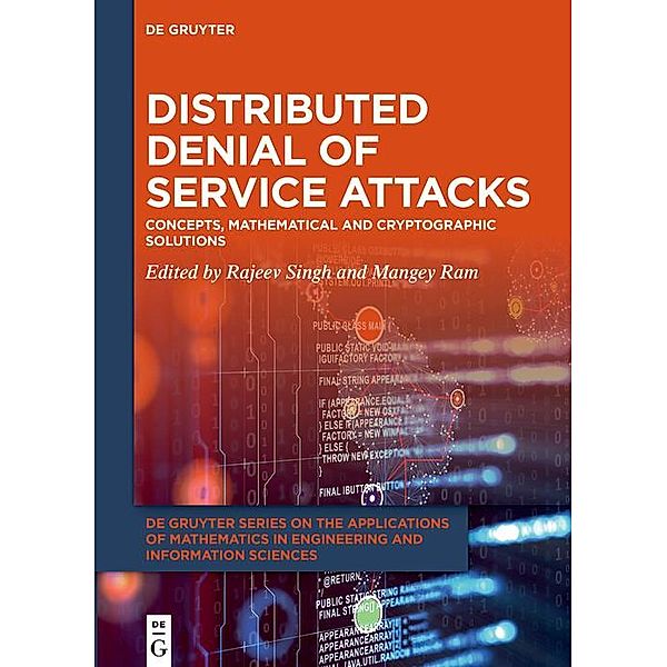 Distributed Denial of Service Attacks / Applications of Mathematics in Engineering and Information Sciences Bd.6