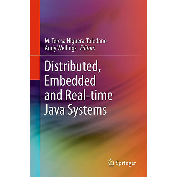 Distributed, Embedded and Real-time Java Systems