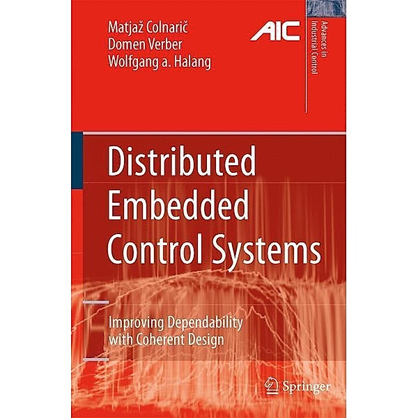 Distributed Embedded Control Systems, Matjaz Colnaric, Domen Verber