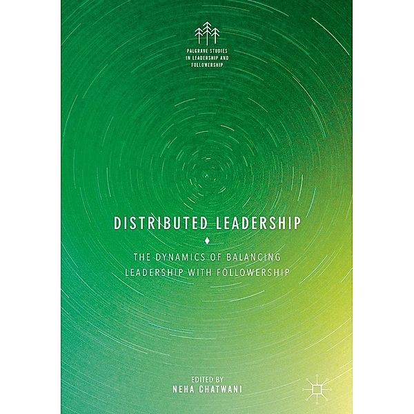 Distributed Leadership / Palgrave Studies in Leadership and Followership