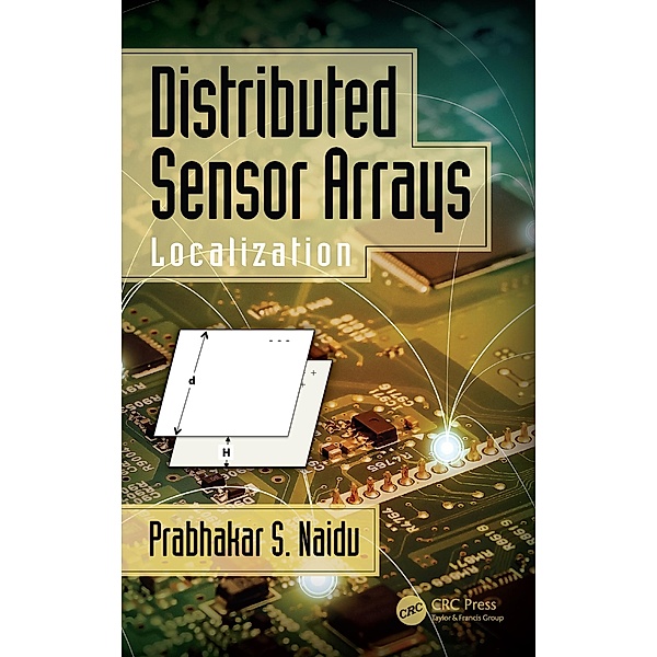 Distributed Sensor Arrays, Prabhakar S. Naidu